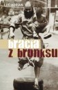 okładka książki - Bracia z Bronksu