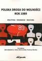 okładka książki - Polska droga do wolności. Rok 1989.