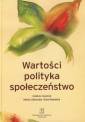 okładka książki - Wartości polityka społeczeństwo