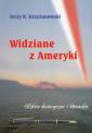 okładka książki - Widziane z Ameryki. Szkice historyczne