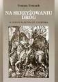 okładka książki - Na skrzyżowaniu dróg. O poezji