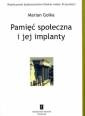 okładka książki - Pamięć społeczna i jej implanty