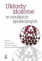 okładka książki - Układy złożone w naukach społecznych