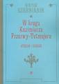 okładka książki - W kręgu Kazimierza Przerwy-Tetmajera.