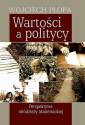 okładka książki - Wartości a politycy