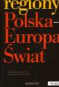 okładka książki - Regiony: Polska - Europa - świat