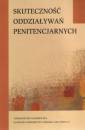 okładka książki - Skuteczność oddziaływań penitencjarnych