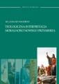 okładka książki - Teologiczna interpretacja moralności