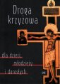 okładka książki - Droga Krzyżowa dla dzieci, młodzieży