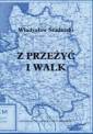 okładka książki - Z przeżyć i walk