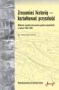 okładka książki - Zrozumieć historię - kształtować