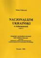 okładka książki - Nacjonalizm ukraiński w dokumentach