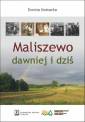 okładka książki - Maliszewo dawniej i dziś