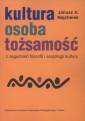 okładka książki - Kultura, osoba, tożsamość. Z zagadnień