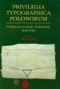 okładka książki - Polskie przywileje drukarskie 1493-1793