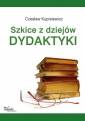 okładka książki - Szkice z dziejów dydaktyki