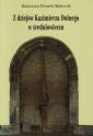 okładka książki - Z dziejów Kazimierza Dolnego w