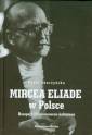 okładka książki - Mircea Eliade w Polsce. Recepcja