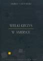 okładka książki - Wielki Kryzys w Ameryce