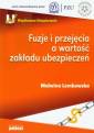 okładka książki - Fuzje i przejęcia a wartość zakładu