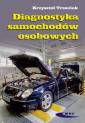 okładka książki - Diagnostyka samochodów osobowych