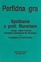 okładka książki - Perfidna Gra. Spotkania z prof.