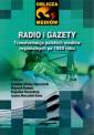 okładka książki - Radio i gazety. Transformacja polskich