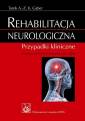 okładka książki - Rehabilitacja neurologiczna. Przypadki