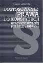 okładka książki - Dostosowanie prawa do Konstytucji