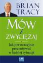 okładka książki - Mów i zwyciężaj