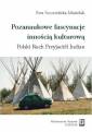 okładka książki - Pozanaukowe fascynacje innością