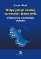 okładka książki - Wpływ polityki lokalnej na warunki