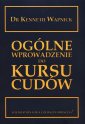 okładka książki - Ogólne wprowadzenie do Kursu cudów