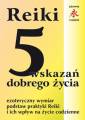 okładka książki - Reiki. 5 wskazań dobrego życia