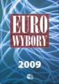 okładka książki - Eurowybory 2009.Kandydaci i Programy