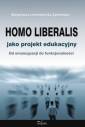 okładka książki - Homo liberalis jako projekt edukacyjny