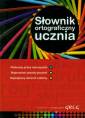 okładka książki - Słownk ortograficzny ucznia