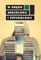 okładka książki - W kręgu aksjologii i psychologii