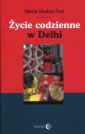 okładka książki - Życie codzienne w Delhi