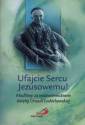 okładka książki - Ufajcie Sercu Jezusowemu. Modlitwy