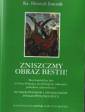 okładka książki - Zniszczmy obraz bestii