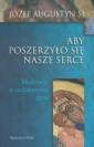 okładka książki - Aby poszerzyło się nasze serce