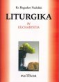 okładka książki - Liturgika. Tom 4. Eucharystia