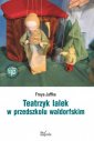 okładka książki - Teatrzyk lalek w przedszkolu waldorfskim