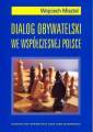 okładka książki - Dialog obywatelski we współczesnej