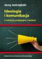 okładka książki - Ideologia i komunikacja