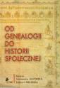 okładka książki - Od genealogii do historii społecznej