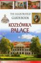 okładka książki - Pałac w Kozłówce. Przewodnik ilustrowany