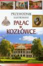 okładka książki - Pałac w Kozłówce. Przewodnik ilustrowany