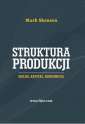 okładka książki - Struktura produkcji. Giełda, kapitał,